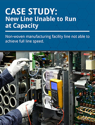 case study new line unable to run at capacity non-woven manufacturing facility line not able to achieve full line speed